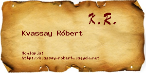 Kvassay Róbert névjegykártya